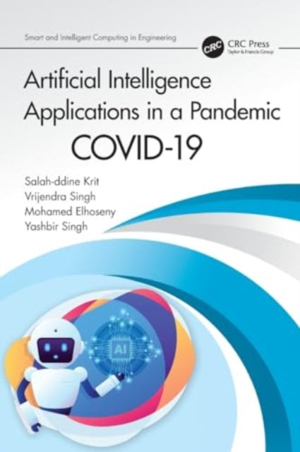 Artificial Intelligence Applications in a Pandemic: COVID-19