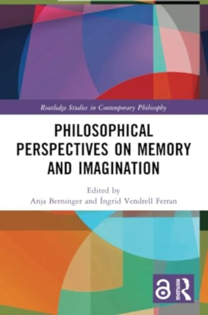 Philosophical Perspectives on Memory and Imagination