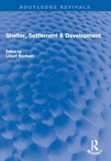 Shelter, Settlement & Development