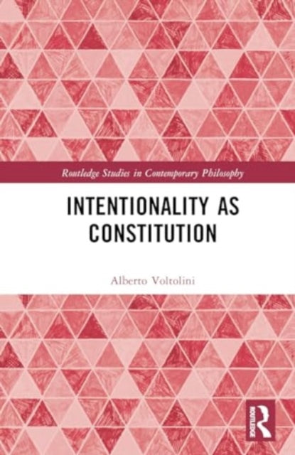 Intentionality as Constitution