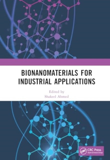 Bionanomaterials for Industrial Applications
