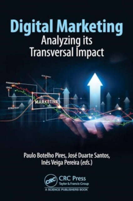 Digital Marketing: Analyzing its Transversal Impact