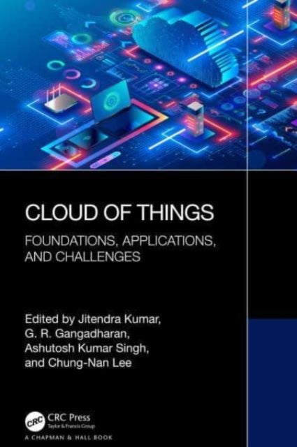 Cloud of Things: Foundations, Applications, and Challenges