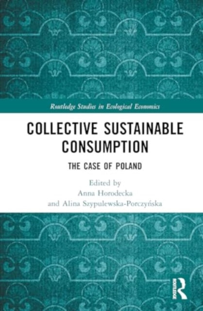 Collective Sustainable Consumption: The Case of Poland