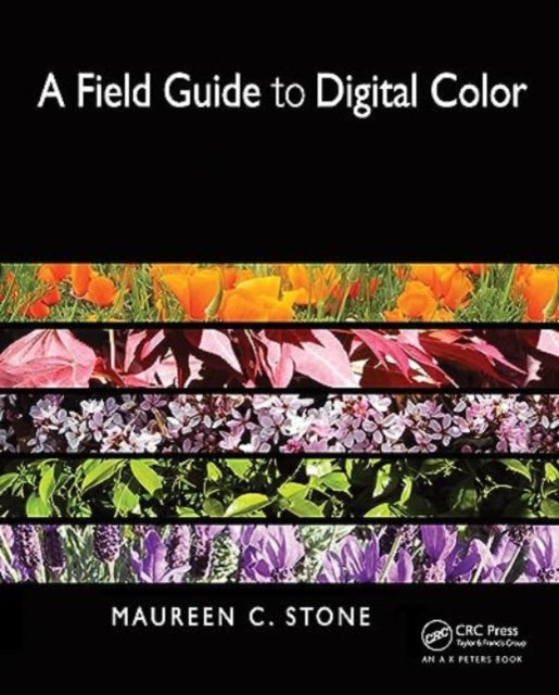 A Field Guide to Digital Color