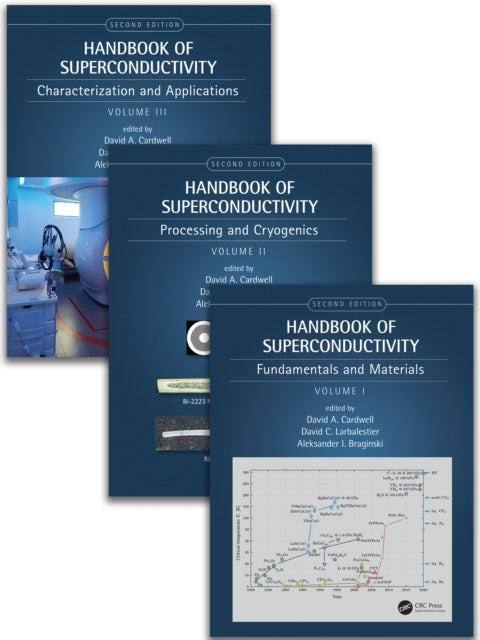 Handbook of Superconductivity: Theory, Materials, Processing, Characterization and Applications (3-Volume Set)