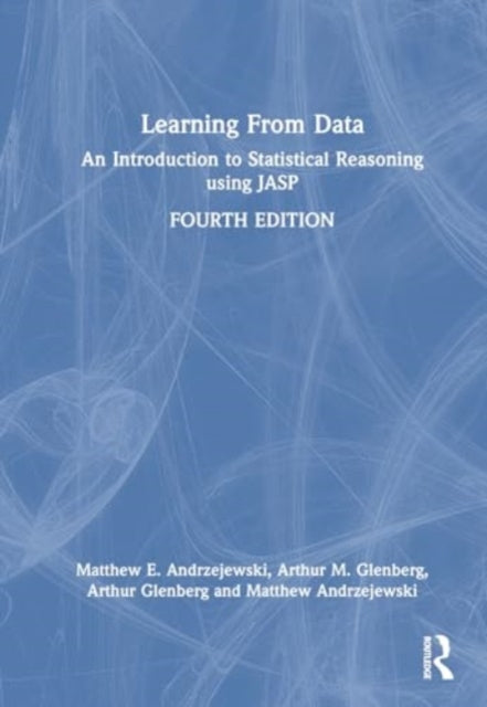Learning From Data: An Introduction to Statistical Reasoning using JASP