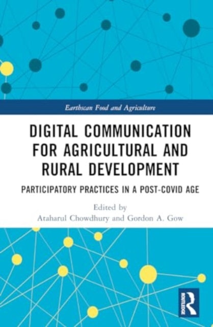 Digital Communication for Agricultural and Rural Development: Participatory Practices in a Post-COVID Age
