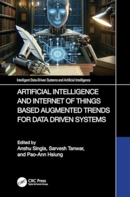 Artificial Intelligence and Internet of Things based Augmented Trends for Data Driven Systems