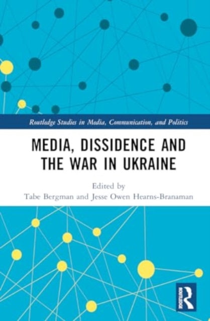Media, Dissidence and the War in Ukraine