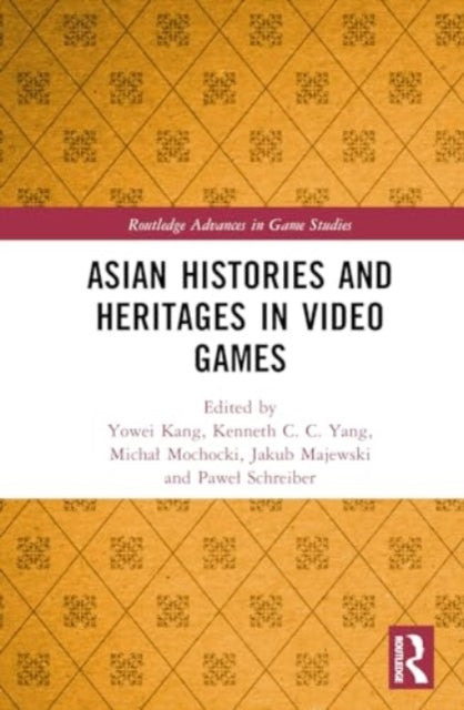 Asian Histories and Heritages in Video Games