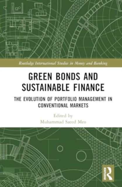 Green Bonds and Sustainable Finance: The Evolution of Portfolio Management in Conventional Markets