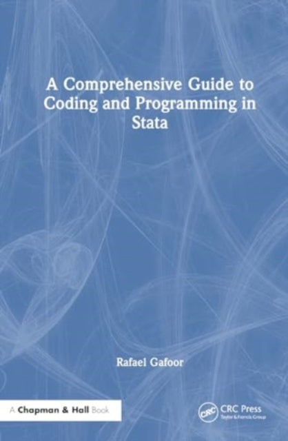 A Comprehensive Guide to Coding and Programming in Stata