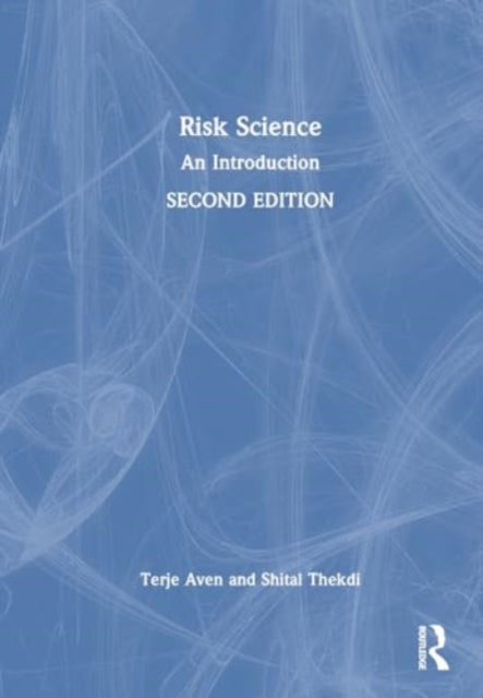 Risk Science: An Introduction