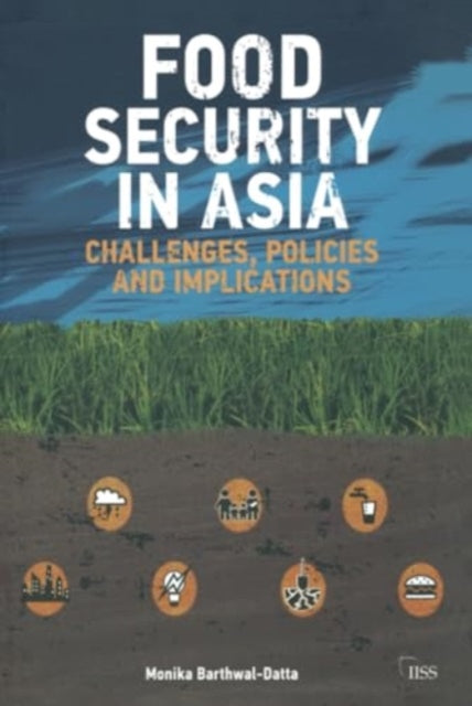 Food Security in Asia: Challenges, Policies and Implications