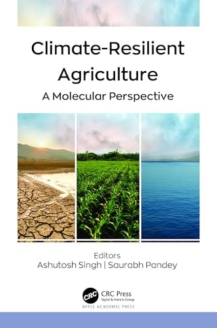 Climate-Resilient Agriculture: A Molecular Perspective