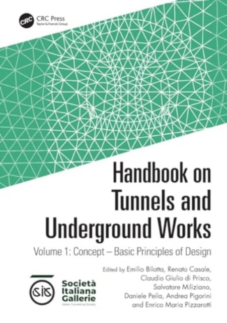 Handbook on Tunnels and Underground Works: Volume 1: Concept – Basic Principles of Design