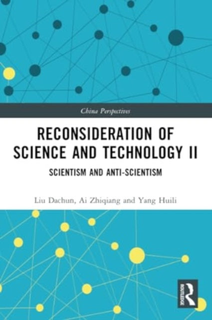 Reconsideration of Science and Technology II: Scientism and Anti-Scientism