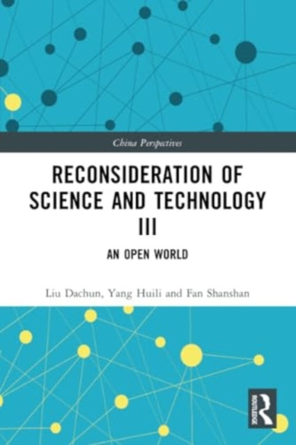 Reconsideration of Science and Technology III: An Open World