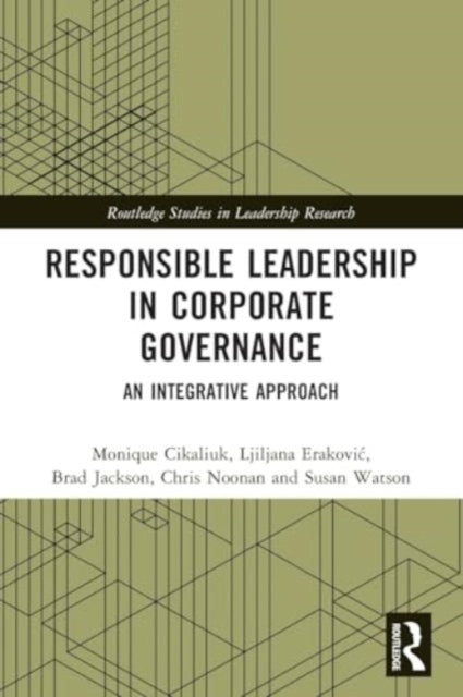 Responsible Leadership in Corporate Governance: An Integrative Approach