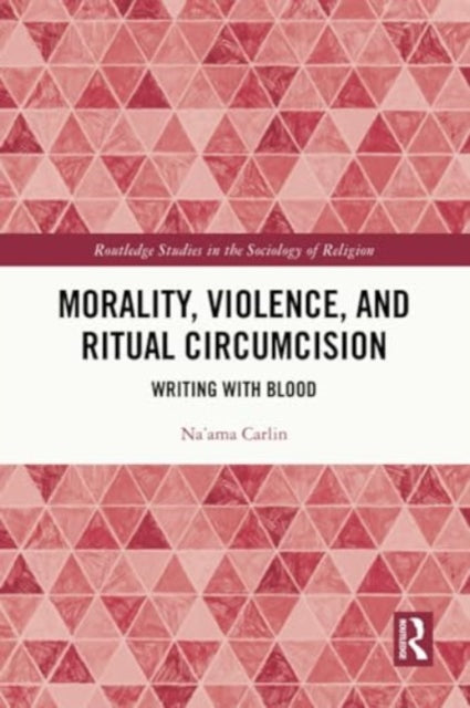 Morality, Violence, and Ritual Circumcision: Writing with Blood
