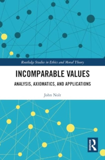 Incomparable Values: Analysis, Axiomatics and Applications
