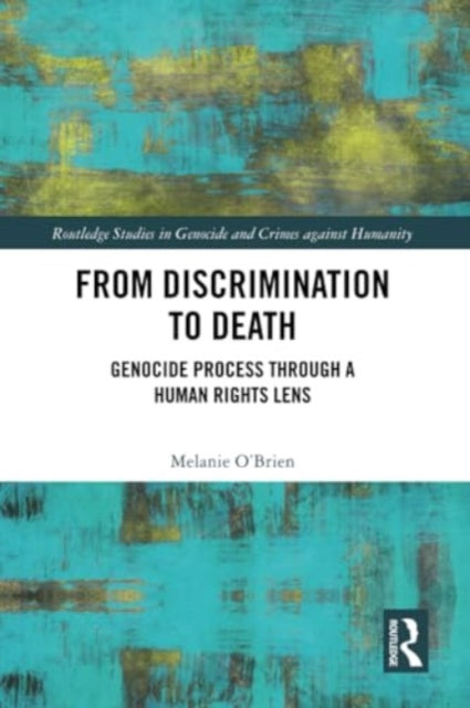 From Discrimination to Death: Genocide Process Through a Human Rights Lens