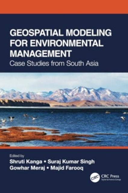 Geospatial Modeling for Environmental Management: Case Studies from South Asia