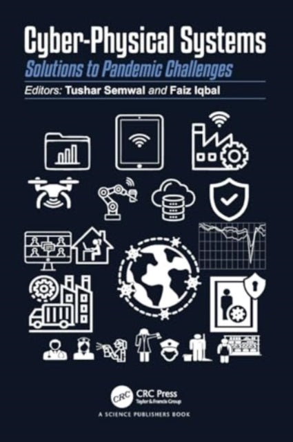 Cyber-Physical Systems: Solutions to Pandemic Challenges