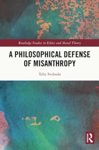 A Philosophical Defense of Misanthropy