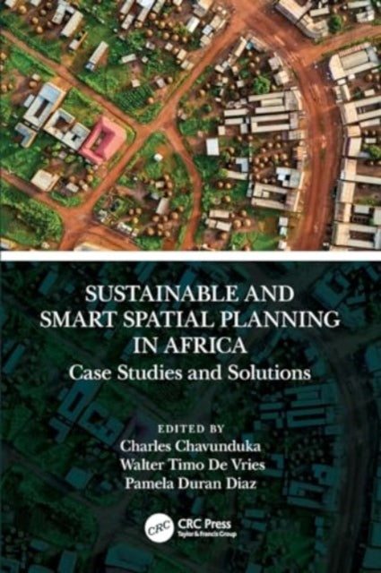 Sustainable and Smart Spatial Planning in Africa: Case Studies and Solutions
