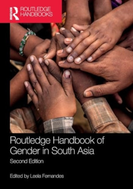 Routledge Handbook of Gender in South Asia