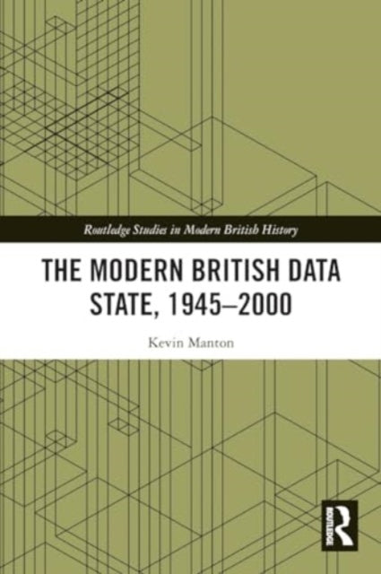 The Modern British Data State, 1945-2000
