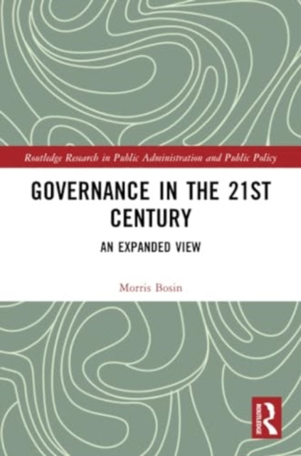 Governance in the 21st Century: An Expanded View