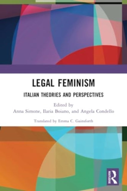 Legal Feminism: Italian Theories and Perspectives