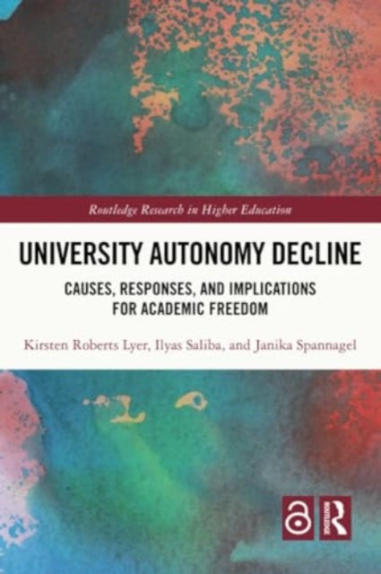 University Autonomy Decline: Causes, Responses, and Implications for Academic Freedom