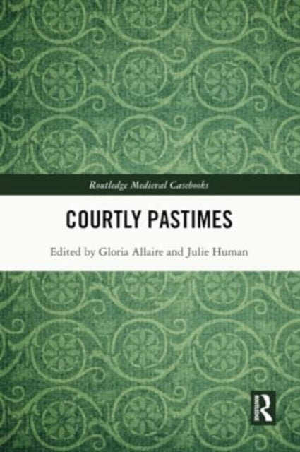 Courtly Pastimes