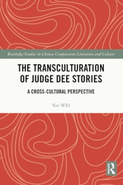 The Transculturation of Judge Dee Stories: A Cross-Cultural Perspective
