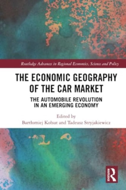 The Economic Geography of the Car Market: The Automobile Revolution in an Emerging Economy