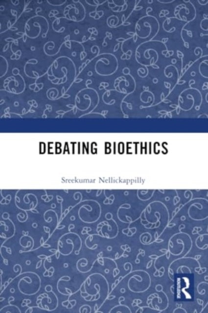 Debating Bioethics