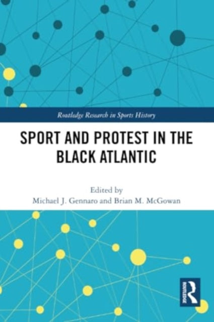 Sport and Protest in the Black Atlantic