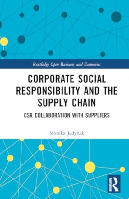 Corporate Social Responsibility and the Supply Chain: CSR Collaboration with Suppliers