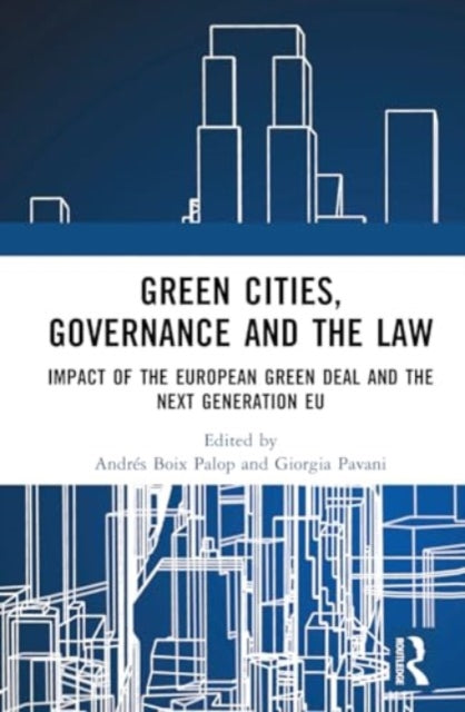 Green Cities, Governance and the Law: Impact of the European Green Deal and the Next Generation EU