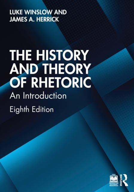 The History and Theory of Rhetoric: An Introduction