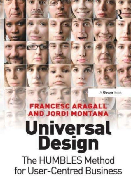 Universal Design: The HUMBLES Method for User-Centred Business