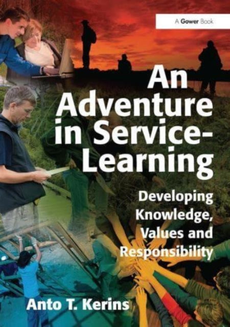 An Adventure in Service-Learning: Developing Knowledge, Values and Responsibility