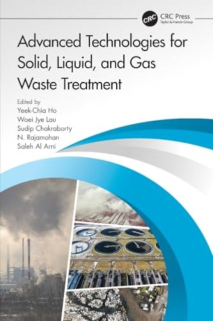 Advanced Technologies for Solid, Liquid, and Gas Waste Treatment