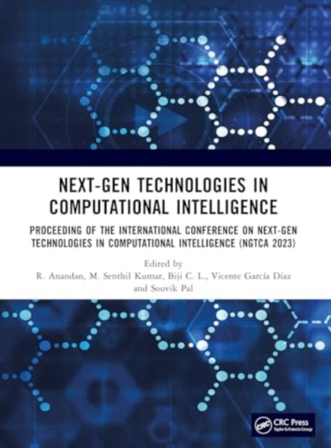 Next-Gen Technologies in Computational Intelligence: Proceeding of the International Conference on Next-Gen Technologies in Computational Intelligence (NGTCA 2023)
