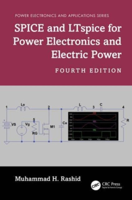 SPICE and LTspice for Power Electronics and Electric Power