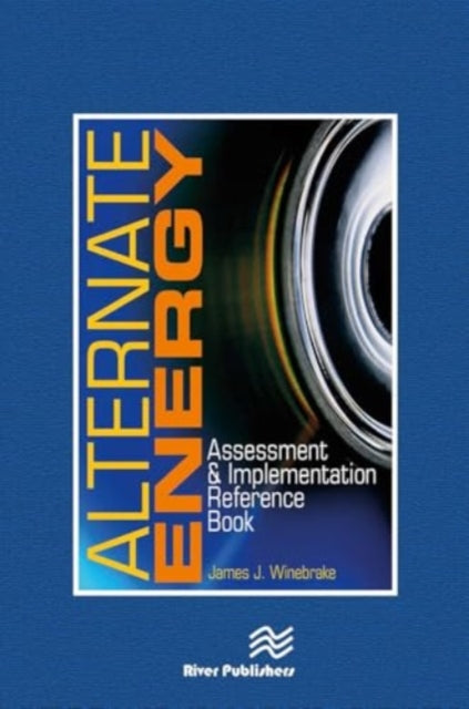 Alternate Energy: Assessment & Implementation Reference Book